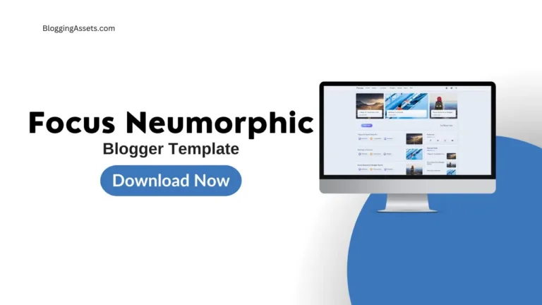 Focus Neumorphic Blogger Template